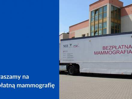 Zapraszamy na bezpłatną mammografię